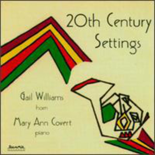 Williams,gail / Covert,mary Ann - 20th Century Settings - Music CD