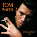 Tom Waits - The Early Years, Vol. 2 [LP]