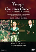 Bach,j.s. / Bonney / Goerne - Baroque Christmas Concert From Cathedral Freiburg - DVD