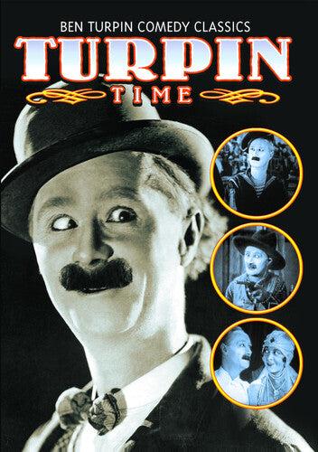Turpin Time: Ben Turpin Comedy Classics - Turpin Time: Ben Turpin Comedy Classics - DVD