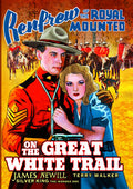 Renfrew Of The Royal Mounted: On The Great White - Renfrew Of The Royal Mounted: On The Great White - DVD