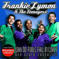 Lymon,frankie & The Teenagers - Why Do Fools Fall In Love - Music CD