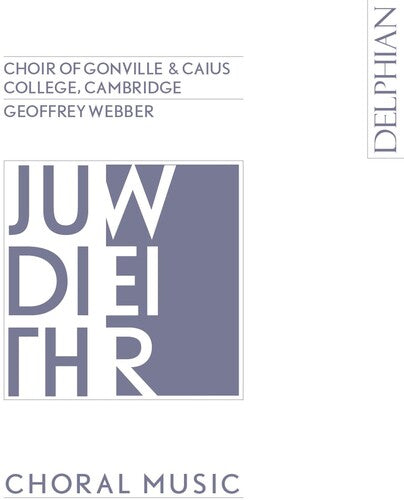 Weir / Choir Of Gonville & Caius College Cambridge - Choral Music - Music CD