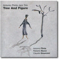 Flinta,antonio Jazz Trio - Tree & Figure - Music CD