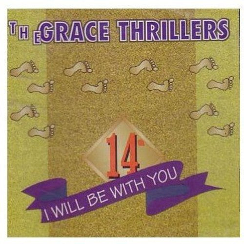 Grace Thrillers - I Will Be With You - Music CD