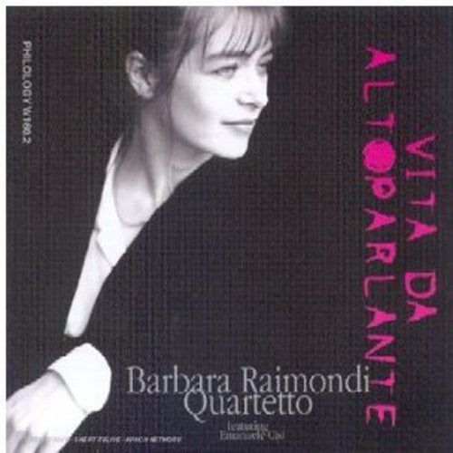 Raimondi,barbara - Vita Da Altoparlante - Music CD