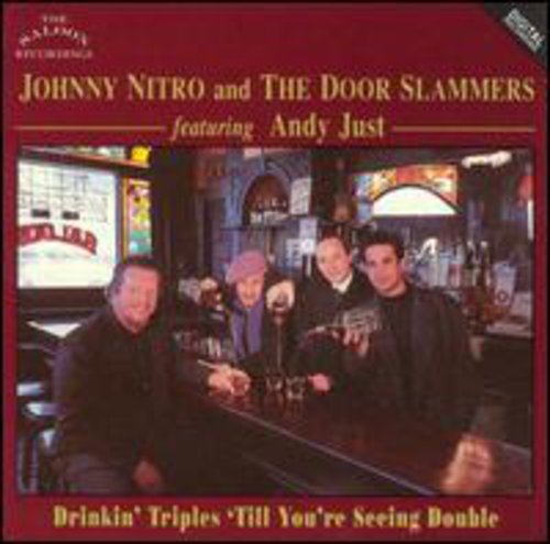 Nitro,johnny / Door Slammers - Drinkin Triples Til You're Single - Music CD