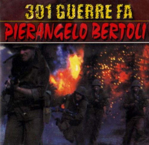 Pierangelo,bertoli - 301 Guerre Fa/best Of - Music CD