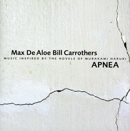 De Aloe,max / Carrother,bill - Apnea - Music CD