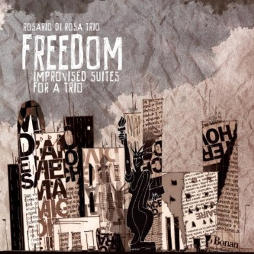 Di Rosa,rosario Trio - Freedom - Music CD