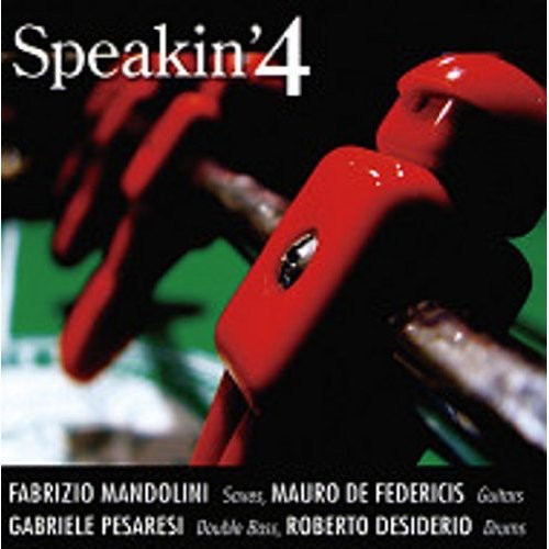 F. Mandolini/m. De Federicis/p - Speakin'4 - Music CD