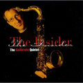 Gailloreto,jim Quintet - Yhe Insider - Music CD
