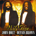 Holt,john / Brown,dennis - Wild Fire - Music CD
