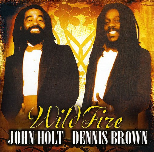 Holt,john / Brown,dennis - Wild Fire - Music CD