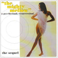 Mighty Mellow: Sequel A Psycho-funk Resurrection - Mighty Mellow: Sequel A Psycho-funk Resurrection - Music CD