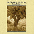 Pensiero Nomade - Tempi Migliori - Music CD
