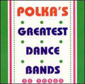 Polkas Greatest Dance Bands / Various - Polkas Greatest Dance Bands / Various - Music CD