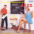 Rowles,jimmy - Let's Get Acquainted With - Music CD