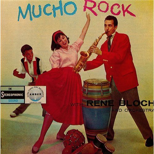 Bloch,rene - Mucho Rock - Music CD
