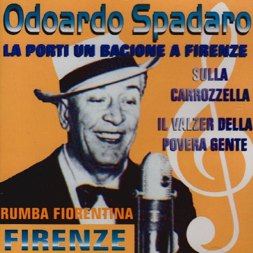 Spadaro,edoardo - La Porti Un Bacione A Firenze - Music CD