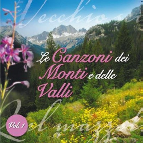 Monti E Valli 1 / Various - Monti E Valli 1 / Various - Music CD