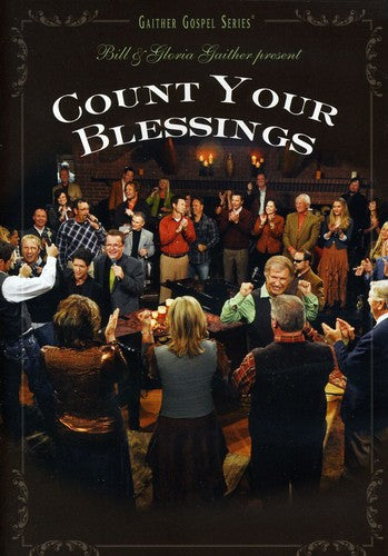 Gaither,bill & Gloria / Homecoming Friends - Count Your Blessings - DVD