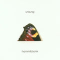 Hammill,peter / Sonix - Unsung - Music CD