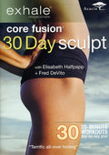 Exhale: Core Fusion 30 Day Sculpt - Exhale: Core Fusion 30 Day Sculpt - DVD