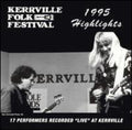 Kerrville Folk Festival: 1995 Highlights / Various - Kerrville Folk Festival: 1995 Highlights / Various - Music CD
