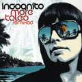 Incognito - More Tales Remixed - Music CD