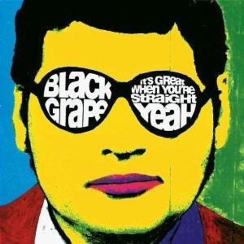 Black Grape - It's Great When You're Straight Yeah - Music CD