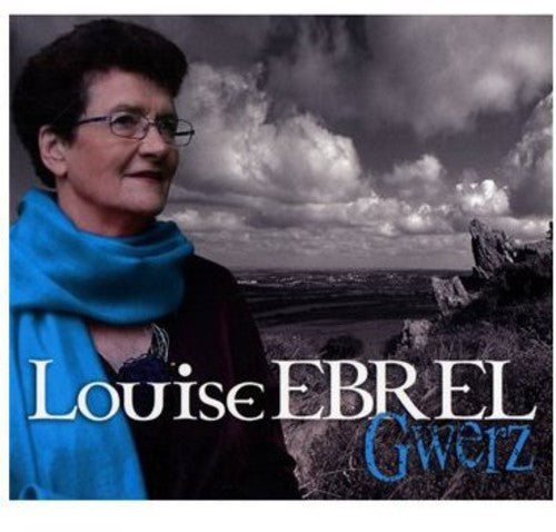 Ebrel,louise - Gwerz Ha Kan Ha Boz - Music CD