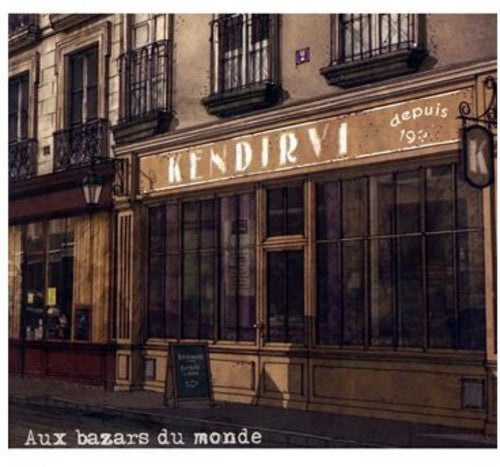 Kendirvi - Aux Vazars Du Monde - Music CD