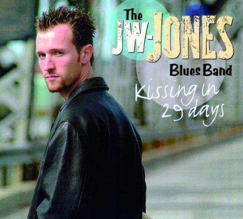 Jw Jones - Kissing In 29 Days - Music CD