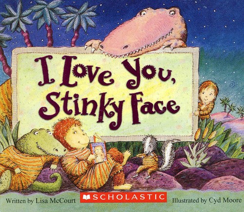 Mccourt,lisa / Moore,cyd - I Love You Stinky Face - Books