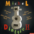 Dintrich,michel - La Guitare Classique De Michel Dint - Music CD