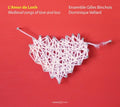 Codax / Faidit / Rudel - L'amor De Lonh: Medieval Songs Of Love & Loss - Music CD
