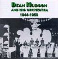 Hudson,dean - 1944-1950 - Music CD