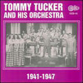 Tucker,tommy - & His Orchestra 1941-47 - Music CD