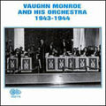 Monroe,vaughn - Orchestra 1943-44 - Music CD