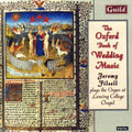 Stanley / Mendelssohn / Bach / Wagner / Handel - Oxford Book Of Wedding Music - Music CD