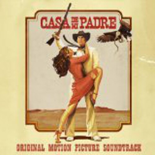 Casa De Mi Padre / O.s.t. - Casa De Mi Padre / O.s.t. - Music CD