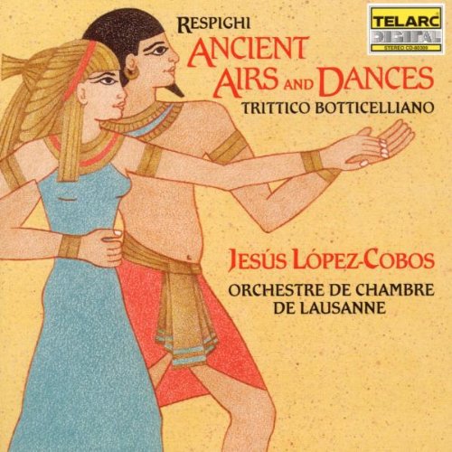 Respighi / Lopez-cobos - Ancient Airs & Dances - Music CD