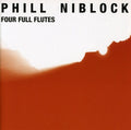 Niblock,phill - Four Full Flutes - Music CD