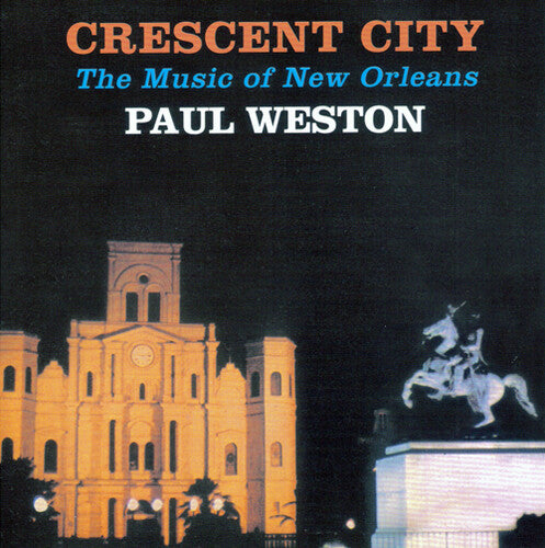 Weston,paul - Crescent City - Vinyl Record