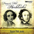 Mendelssohn / Polk - Fanny & Felix Mendelssohn - Music CD