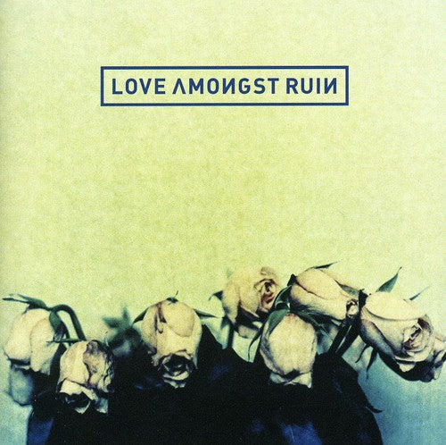 Love Amongst Ruin - Love Amongst Ruin - Music CD