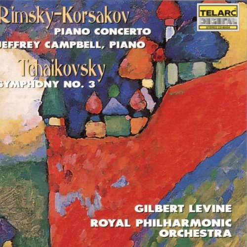 Rimsky-korsakov / Tchaikovsky / Levine / Campbell - Piano Concert Op 30 / Symphony 3 In D Major Op 29 - Music CD