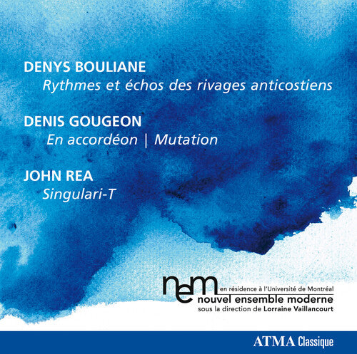 Bouliane / Gougeon / Rea / Nouvel Ensemble Moderne - Rea - Music CD