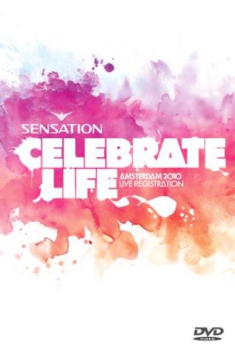 Sensation Celebrate Life 2010 - Sensation Celebrate Life 2010 - Blu-ray